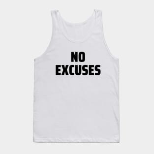 No excuses Tank Top